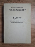 Raport cu privire la rezultatele anchetei efectuate in cazurile de coruptie sesizate la aceasta comisie (mai 1994)