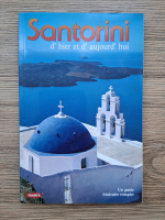Santorini. D'hier et d'aujourd'hui (ghid turistic)
