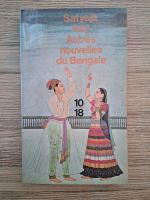 Satyajit Ray - Autres nouvelles du Bengale