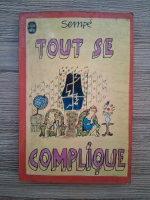 Anticariat: Sempe - Tout se complique