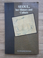 Anticariat: Seoul, her history and culture