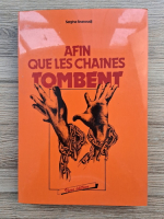 Sergine Snanoudj - Afin que les chaines tombent