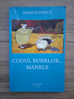 Sorin Petrescu - Codul bunelor manele