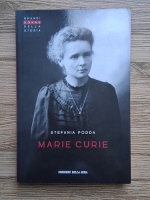 Anticariat: Stefania Podda - Marie Curie