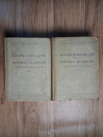 Studii si referate privind istoria Rominiei (2 volume)