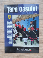Tara Oasului, Romania. Album monografic (editie bilingva)