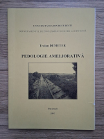 Traian Demeter - Pedologie ameliorativa