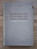 V. I. Vaskov - Dezinfectie, dezinsectie, deratizare