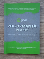 Adrian Caruceru - Performanta in sport. Succesul tau incepe de aici