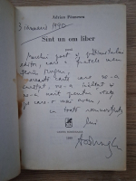 Adrian Paunescu - Sint un om liber (cu autograful si dedicatia autorului pentru Florin Mugur)