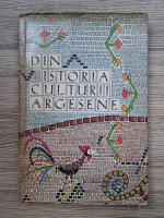 Augustin Z. N. Pop - Din istoria culturii argesene