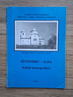 Aurel Sintimbrean - Sintimbru-Alba. Schita monografica