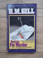 B. M. Gill - Seminar for murder
