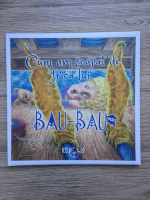 Bogdan Gargarita - Cum am scapat de frica lui Bau-Bau