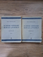 Bogdan Petriceicu Hasdeu - Scrieri literare morale si politice (2 volume, 1937)