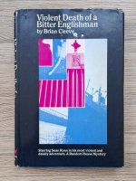 Brian Cleeve - Violent death of a bitter englishman