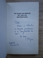 Bujor Nedelcovici - Un tigru de hartie. Eu, Nica si securitatea (cu autograful autorului)