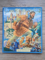 Classic fairy tales (cu ilustratii de Scott Gustafson)