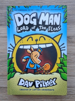 Dav Pilkey - Dog Man. Lord of the fleas