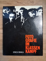 Anticariat: Erich Rinka - Fotografie im klassenkampf