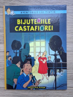 Herge - Aventurile lui Tintin, volumul 21. Bijuteriile Castafiorei