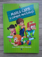 Izmindi Katalin - Marea carte a copiilor mofturosi