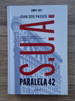 John Dos Passos - S.U.A. Paralela 42