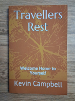Kevin Campbell - Travellers rest. Welcome home to yourself