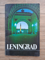 Leningrad. Basic facts about the city