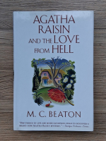 M. C. Beaton - Agatha Raisin and the love from Hell