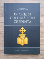 Macarie Motogna - Istorie si cultura prin credinta
