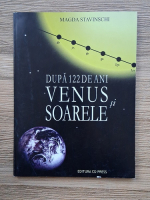 Magda Stavinschi - Dupa 122 de ani  Venus si Soarele