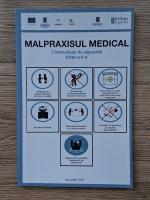 Malpraxisul medical. 7 instructiuni de siguranta. Editia a II-a