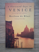 Marlena de Blasi - A thousand days in Venice