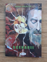 Mihai Galatan - Scenarii