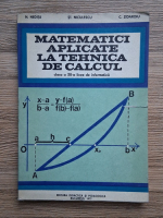 Neculai Nedita, Stefan Niculescu, Corneliu Zidaroiu - Matematici Aplicate la tehnica de calcul, clasa XII-a 