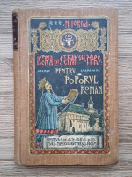 Nicolae Iorga - Istoria lui Stefan-cel-Mare povestita neamului romanesc (1904)