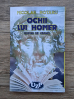 Nicolae Rotaru - Ochii lui Homer. Lumini de veghe