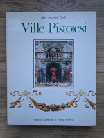 Nori Andreini Galli - Ville Pistoiesi