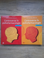 Anticariat: Octavian Vasiliu - Controverse in psihofarmacologie (2 volume)