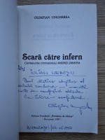 Anticariat: Olimpian Ungherea - Scara catre infern. Confesiunile criminalului Andrei Zavera (cu autograful autorului)