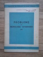 Probleme de imunologie veterinara (volumul 4)