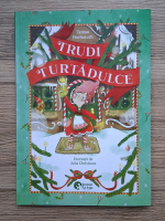 Teresa Hochmuth - Trudi turtadulce