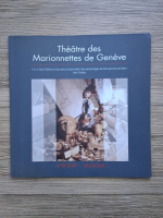 Theatre des Marionnettes de Geneve (1929-2004)