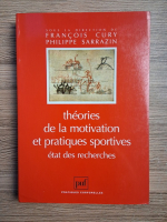 Theories de la motivation et pratiques sportives etat des recherches