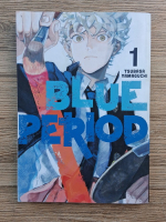 Tsubasa Yamaguchi - Blue period (volumul 1)