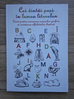 Anticariat: Virginia Neacsu - Cei dintai pasi in lumea literelor. Caiet pentru exersarea semnelor grafice si invatarea alfabetului ilustrat