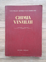 A. M. Frolov-Bagreev, G. G. Agabaliant - Chimia vinului