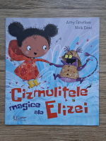 Amy Sparkes - Cizmulitele magice ale Elizei