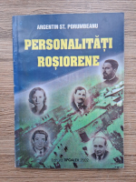 Argentin St. Porumbeanu - Personalitati rosiorene